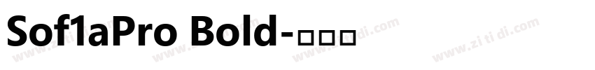 Sof1aPro Bold字体转换